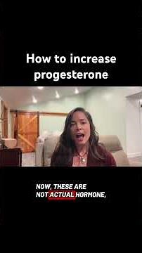 How to Increase Progesterone