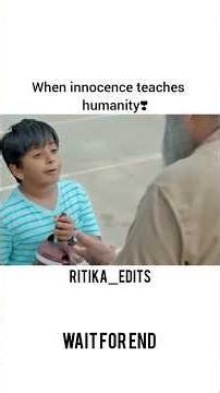 when innocence teaches humanity❣️ #emotional #lifequotes #reality #love #religion