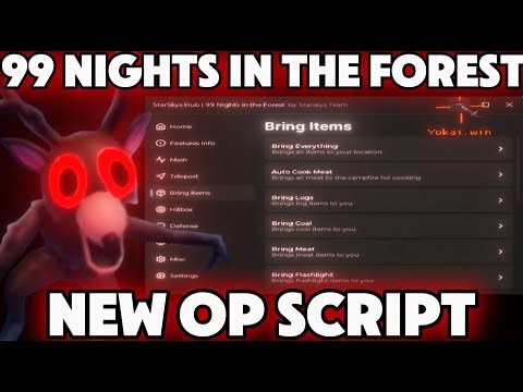 99 Nights In The Forest Script *NO KEY* - Instant Win, Esp, Bring Anything, Instant Kill & More! 🌙🧌