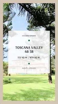 Toscana Valley Khao Yai | ทอสคานา วัลเลย์ เขาใหญ่ 4B5B