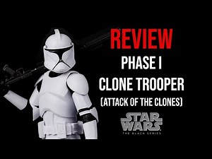 Ep498 Star Wars The Black Series Phase I Clone Trooper (Attack of the Clones) REVIEW