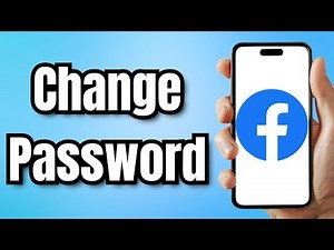 How To Change Facebook Password - Full Guide