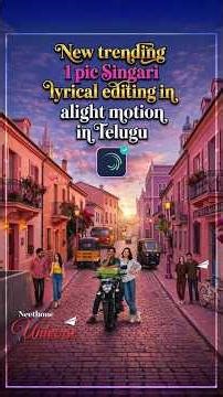 new trending 1 pic Singari lyrical editing in alight motion in Telugu #shorts #viralvideo