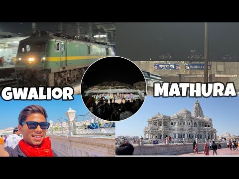 Gwalior TO Mathura तक का सबसे खूबसूरत सफर ✨ | प्रेम मंदिर की भव्यता! 🙏
