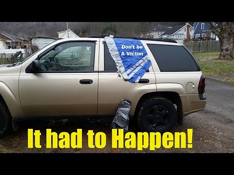 Trailblazer Broken Side Glass Replacement I got Locked out!!