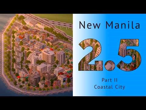 Building New Manila| 2.5 | TheoTown | Coastal City
