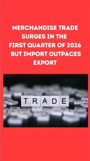 Philippine merchandise trade surges in the first quarter of 2026 due to rising imports