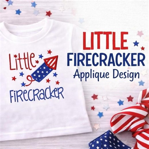 Little Firecracker Applique Embroidery Design | 4th of July Shirt Idea 🇺🇸