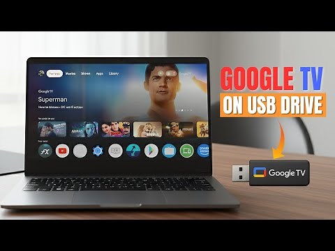How to Install Google TV on a USB Drive
