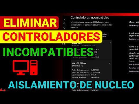 Como Quitar Controlador Incompatible Con Aislamiento De Núcleo en Windows 11. Tutorial fácil