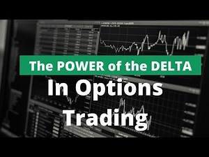 Mastering Options Delta - An Options Trader’s Secret Weapon