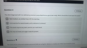 Question 410 PointsThe client diagnosed with iron-deficiency... | Filo