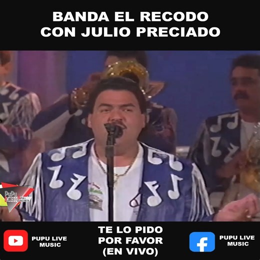 #TeLoPidoPorFavor de Banda El Recodo con Julio Preciado | Pupu Live Music & Full Concerts