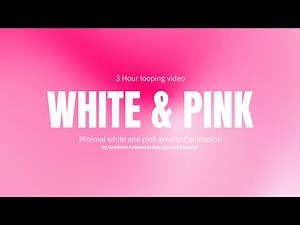 White & Pink Gradient Background with Noise Texture - 3 Hours Loop 🌸✨