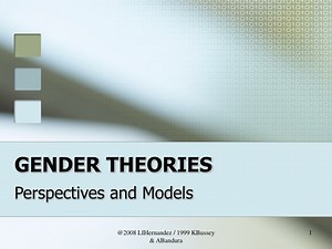 Gender Theories: Insights and Concepts - SlideServe
