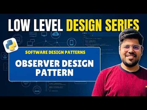 Observer Design Pattern Explained | Behavioral Pattern in Low Level Design