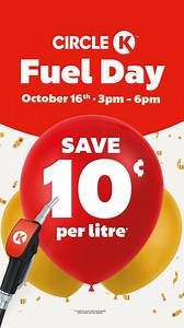 1K views | Save 10¢/litre at Circle K on Oct 16 from 3-6PM! Fuel up & give back with a portion of the proceeds going to local charities. | Circle K Canada | Facebook