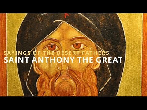 Sayings of the Desert Fathers: Saint Anthony the Great