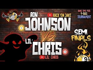 Ron Johnson VS Lil Chris: Semi-Final match in the ULTIMATE BANG TIME POOL VIRTUAL 9 BALL TOURNAMENT!