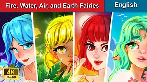 6.1K views · 387 reactions | Fire, Water, Air, and Earth Fairies  Four Elements Fairy Tale Story #WOAEnglishFairyTales #EnglishFairyTales #fairytales #storiesforteenages #princess  | Turturly and Friends | Facebook