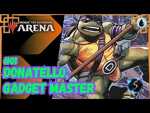 It's Showtime: Donatello, Gadget Master 💧#01 - MTG Arena - Brawl