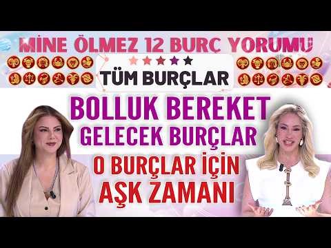 13-19 Nisan 2026 Mine Ölmez 12 burç yorumu Bolluk Bereket Gelecek Burçlar O Burçlar İçin Aşk Zamanı