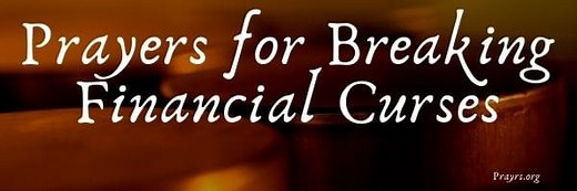 31 Blessed Prayers and Bible Verses for Breaking Financial Curses - Prayrs
