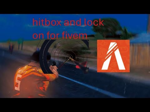 How to get hitbox and lock on for gta5 fivem 2025