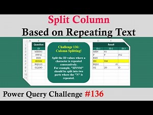 Advanced Power Query Tip: Split Column Based on Repeating Text - Challenge 136