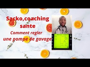 Comment régler une pompe de gavage