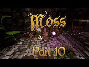 Moss - Part 10 - The Abandoned City I