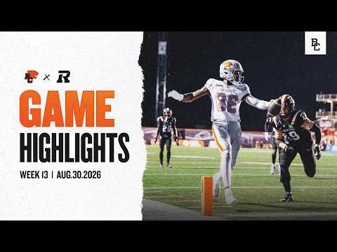 CFL WEEK 13 HIGHLIGHTS | BC Lions at Ottawa Redblacks | August.30.2026