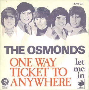 The Osmonds - One Way Ticket To Anywhere