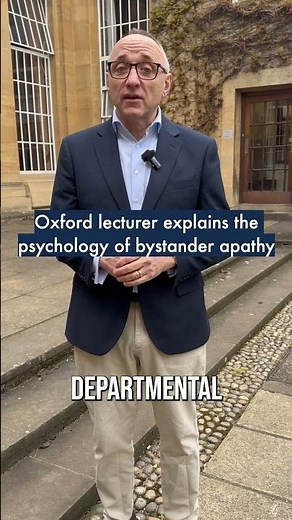 Oxford lecturer explains the psychology of bystander apathy #oxforduniversity
