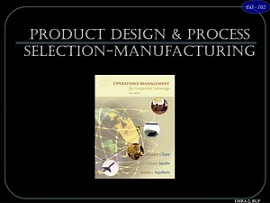 Product Design & Process Selection-Manufacturing - SlideServe