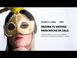 CÓMO DECORAR UN ANTIFAZ CON PERLAS y STRASS - Paso a Paso ✨- CAROL ACADEMY