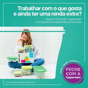 95K views · 796 reactions | Tenha liberdade para fazer suas próprias escolhas e decidir onde quer chegar como Consultor Tupperware®. Cadastre-se gratuitamente e online. | Tupperware Brasil | Facebook