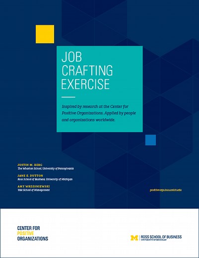 Job Crafting™ Exercise - Center for Positive Organizations