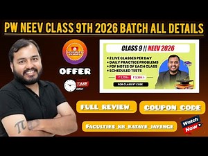 Pw Neev Class 9th 2026 batch all details | Pw Neev Class 9th 2026 batch review | Pw Neev 2026