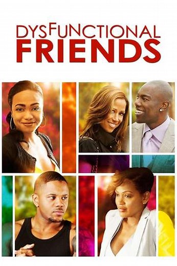 Dysfunctional Friends (2012) - Movie