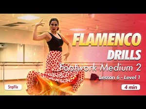 Flamenco Lesson 6 - Footwork Mastery: Medium Level Training