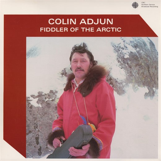 Colin Adjun - Fiddler Of The Arctic