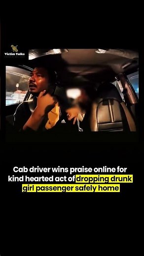 A kind Cab driver drunk passenger safely home #driver #passenger #drunk #home #kid #viral #praise