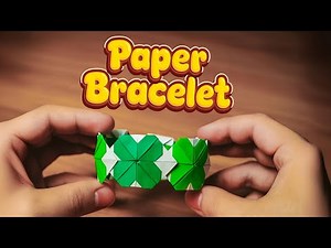 How to Make a Paper Bracelet | Easy & Beautiful Origami