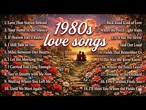 The Greatest 1980s Soft Rock Love Songs 💔 Beautiful Slow Ballads Playlist [Nostalgic & Sad]