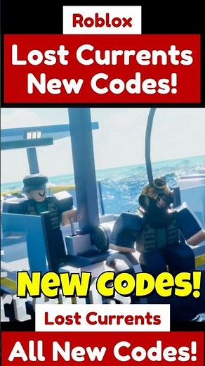 Lost Currents Codes - New Codes For Lost Currents Roblox 2025