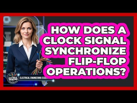 How Does a Clock Signal Synchronize Flip-Flop Operations?