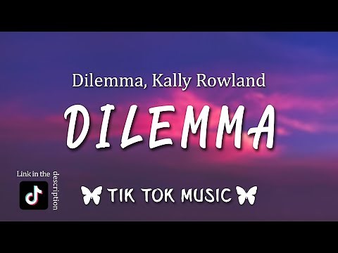 Nelly, Kally Rowland - Dilemma (TikTok Song) (Lyrics) I love you and I need you