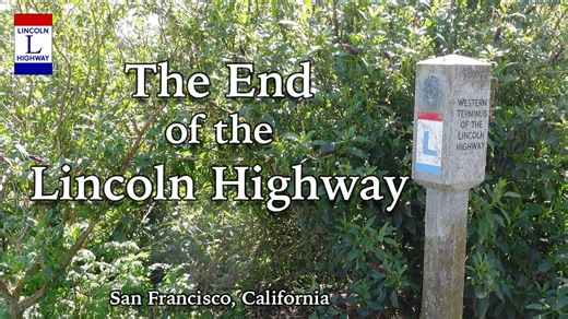 The Final Stop: Exploring the End of the Lincoln Highway in San Francisco