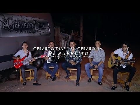 Gerardo Díaz Y Su Gerarquía - Mi Pueblito (Video Musical)